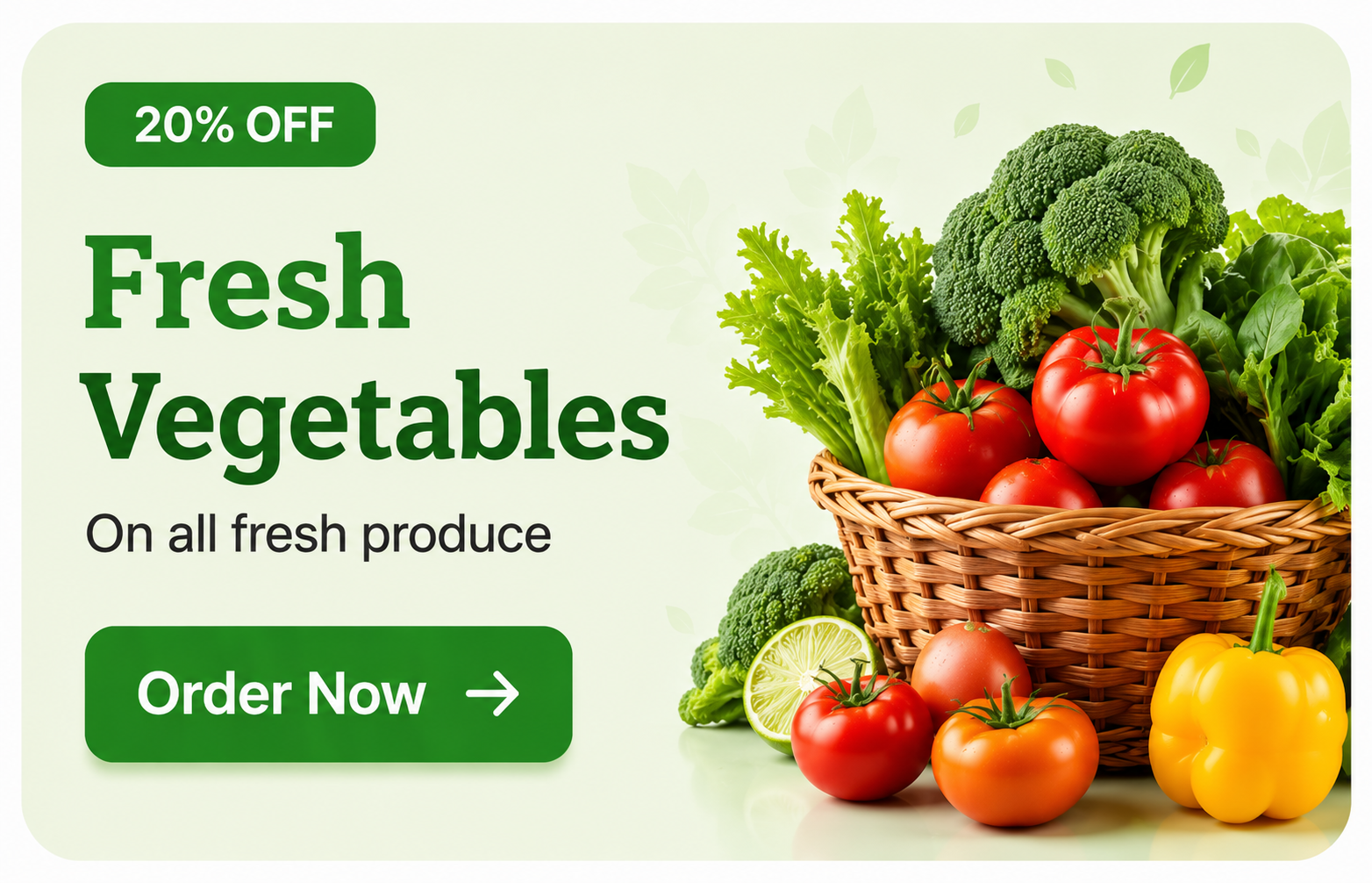 Fresh Vegetables — 20% off on all fresh produce